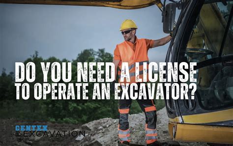 do you need a license to operate a mini excavator|do i need an excavator license.